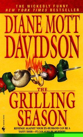 Diane Mott Davidson: The Grilling Season (Goldy Culinary Mysteries, Book 7) (Paperback, 1998, Bantam)