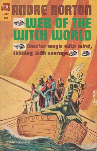 Andre Norton: Web of the Witch World (Paperback, 1964, Ace Books)