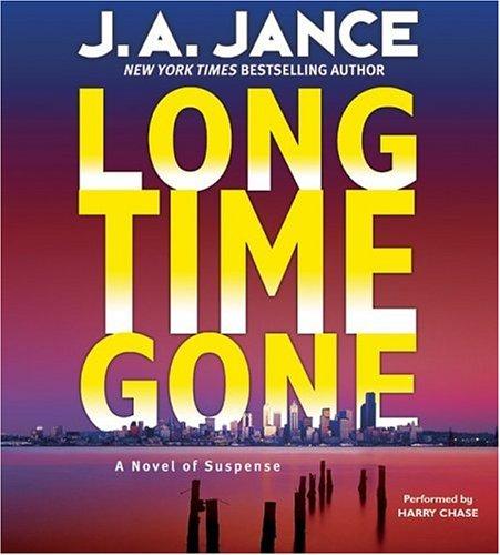 J. A. Jance: Long Time Gone CD (J. P. Beaumont Mysteries (Audio)) (2005, HarperAudio)