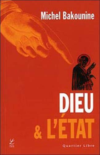 Mikhail Aleksandrovich Bakunin: Dieu et l'État (French language)