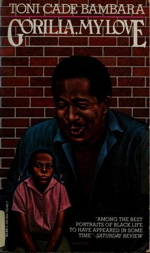 Toni Cade Bambara: Gorilla, my love (1981, Vintage Books)