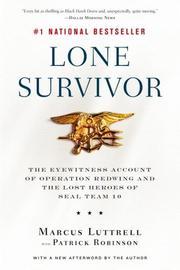 Marcus Luttrell: Lone Survivor (Paperback, Back Bay Books)