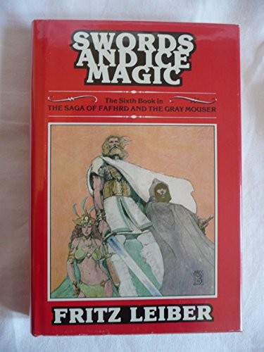 Fritz Leiber: Swords and Ice Magic (Hardcover, G Prior)