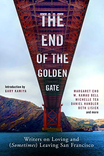 Gary Kamiya: The End of the Golden Gate (Paperback, Chronicle Prism)