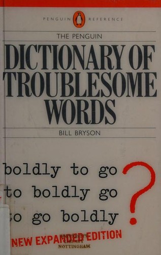 Bill Bryson: The Penguin Dictionary of Troublesome Words (1987, Penguin Books)