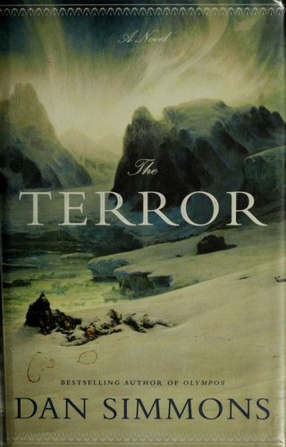 Dan Simmons: The Terror (Hardcover, Little, Brown and Company)