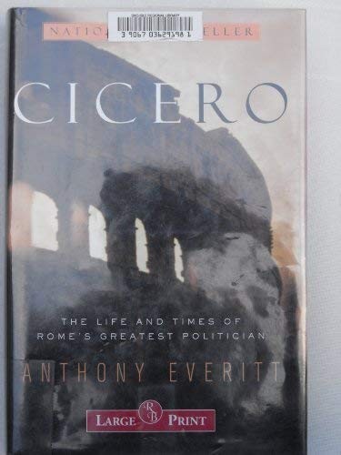 Anthony Everitt: Cicero (2004, RB Large Print)