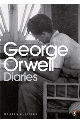 George Orwell: The Orwell Diaries (2010, Penguin Books Ltd)