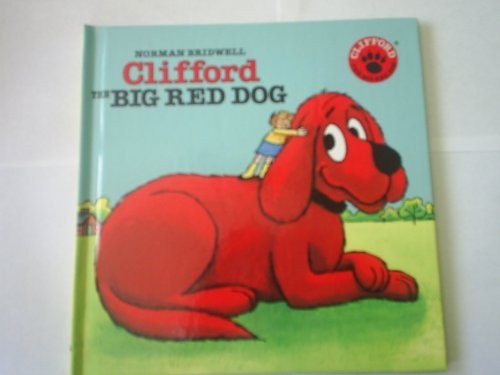 Norman Bridwell: Clifford, the big red dog (Initial Teaching Pub. Co)