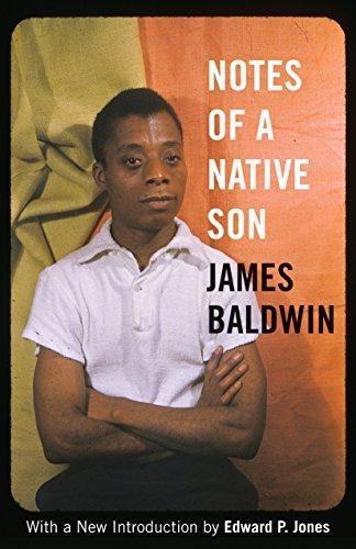 James Baldwin: Notes of a Native Son (2012, Beacon Press)