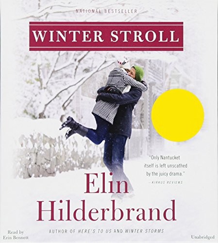 Elin Hilderbrand: Winter Stroll (AudiobookFormat, 2016, Little, Brown & Company)