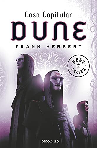 Frank Herbert: Casa Capitular Dune/ Chafterhouse Dune (Paperback, Spanish language, 2006, Debolsillo, DEBOLSILLO)