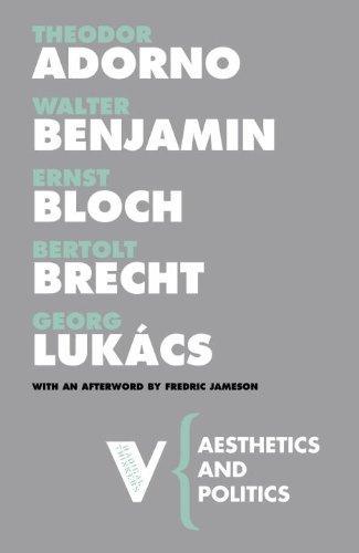 Walter Benjamin, Ernst Bloch, Theodor W. Adorno, Bertolt Brecht, Georg Lukács: Aesthetics and Politics (2007)