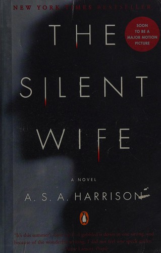 A. S. A. Harrison: The Silent Wife (2013, Penguin Books)