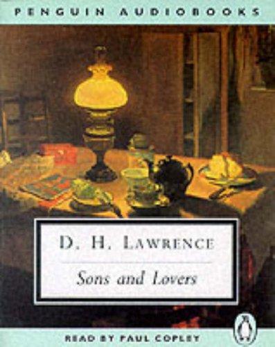 David Herbert Lawrence, Paul Copley: Sons and Lovers (Classic, 20th-Century, Audio) (Penguin Audio)