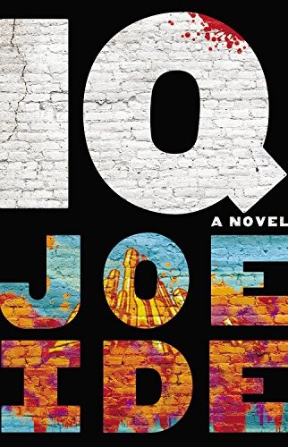 Joe Ide: IQ (AudiobookFormat, 2016, Hachette Audio and Blackstone Audio)