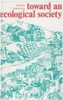 Murray Bookchin: Toward an ecological society (Paperback, 1980, Black Rose Books)