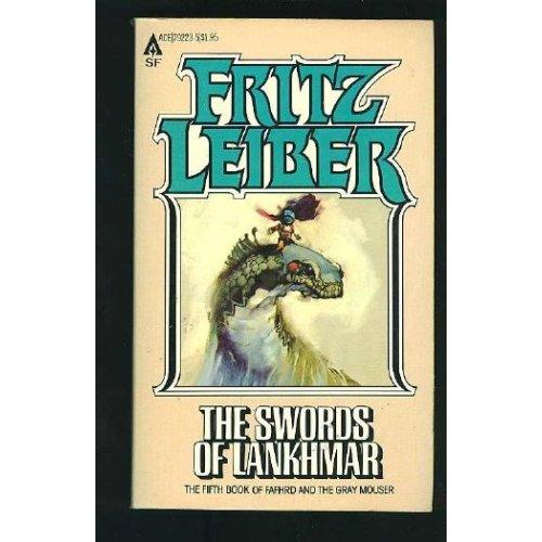 Neil Gaiman, Fritz Leiber, Jonathan Davis, Jeff Jones: The swords of Lankhmar (Ace)