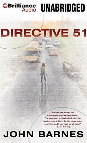 John Barnes: Directive 51 (AudiobookFormat, Brilliance Audio)