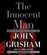 John Grisham: The Innocent Man (AudiobookFormat, Random House Audio)