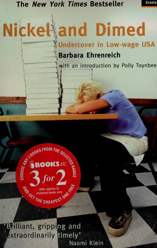 Barbara Ehrenreich: Nickel and dimed (Paperback, 2002, Granta)