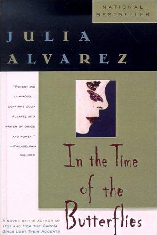 Julia Alvarez: In the Time of the Butterflies (1999, Tandem Library)