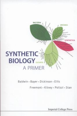 Richard I. Kitney, Paul S. Freemont: Synthetic Biology A Primer (2012, World Scientific Publishing Company)