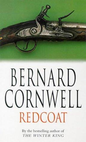 Bernard Cornwell: Redcoat (Paperback, 1993, Penguin Books Ltd)