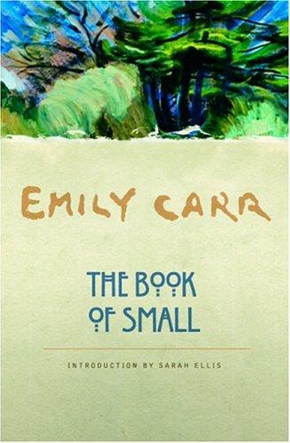 Emily Carr: The Book of Small (Paperback, Douglas & McIntyre)