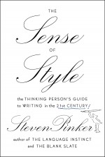 Steven Pinker: The Sense of Style (Hardcover, 2014, Viking)