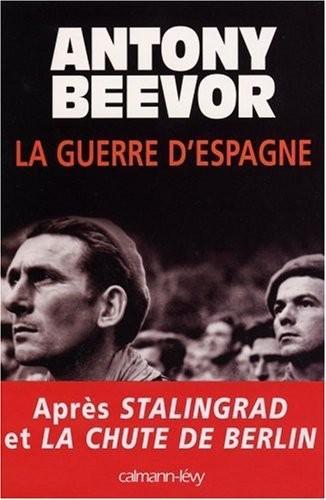 Antony Beevor: La guerre d'Espagne (French language, 2006)