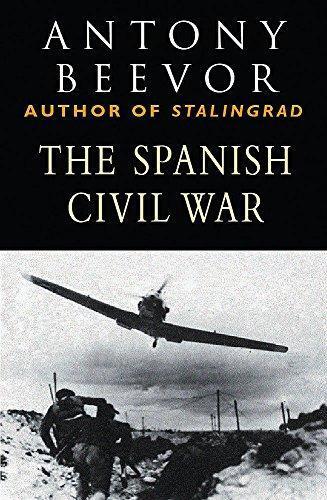 Antony Beevor: The Spanish Civil War. (1999)