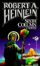 Robert A. Heinlein: Sixth Column (Paperback, Baen)