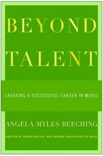 Angela Myles Beeching: Beyond Talent (Oxford University Press, USA)