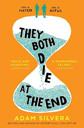 Adam Silvera: They Both Die at the End (Paperback, 2017, Simon & Schuster Childrens Books)