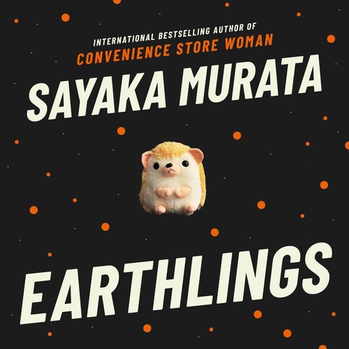 村田沙耶香, Ginny Tapley Takemori: Earthlings (AudiobookFormat, 2020, Granta Books)