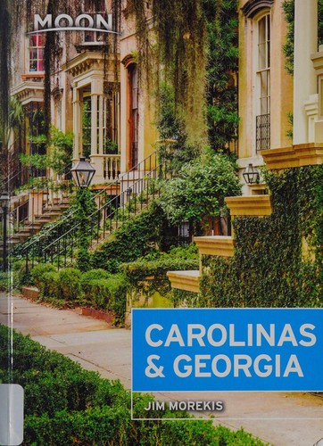 Jim Morekis: Carolinas & Georgia (2017, Avalon Travel)