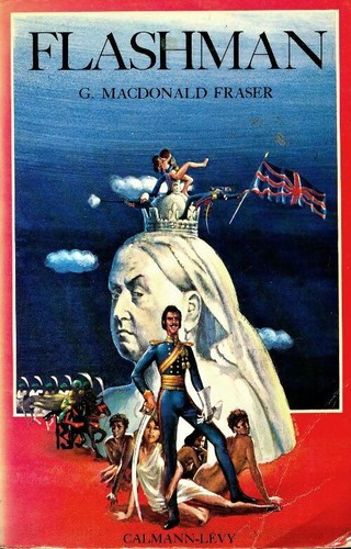 George MacDonald Fraser: Flashman (Paperback, French language, 1971, Calmann-Lévy)