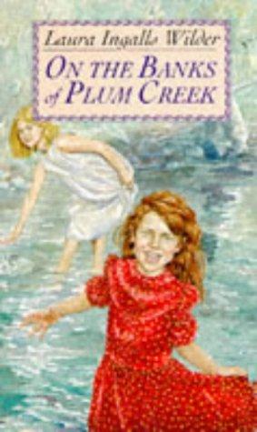 Laura Ingalls Wilder: On the Banks of Plum Creek (Paperback, 1992, Mammoth)