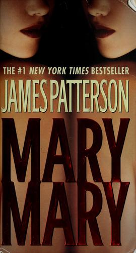 James Patterson: Mary, Mary (2006, Warner Books)