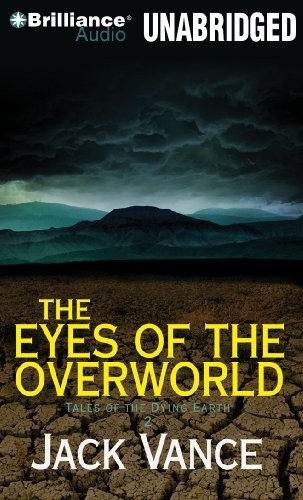 Jack Vance: The Eyes of the Overworld (AudiobookFormat, Brilliance Audio)