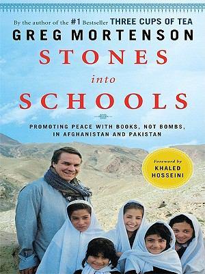 Greg Mortenson: Stones into schools (2009, Thorndike Press, Viking)