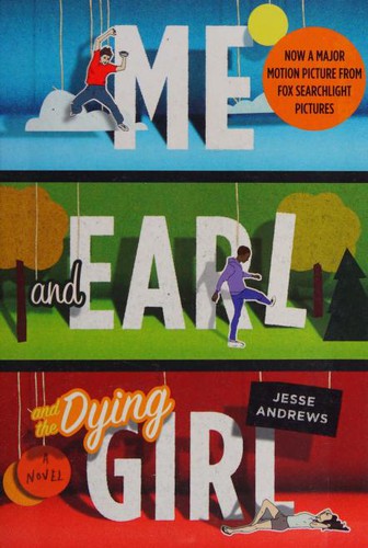 Jesse Andrews: Me & Earl & The Dying Girl (Paperback, 2015, Allen & Unwin)