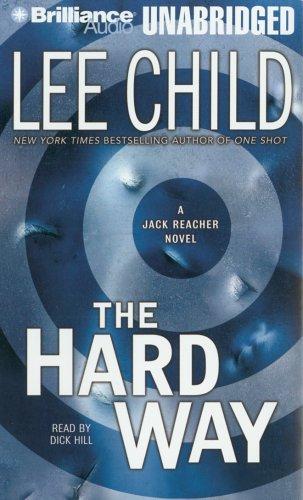 Lee Child: Hard Way, The (Jack Reacher) (AudiobookFormat, 2006, Brilliance Audio Unabridged)