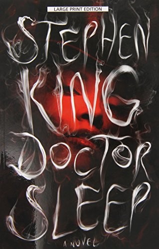 Stephen King: Doctor Sleep (Paperback, Large Print Press)