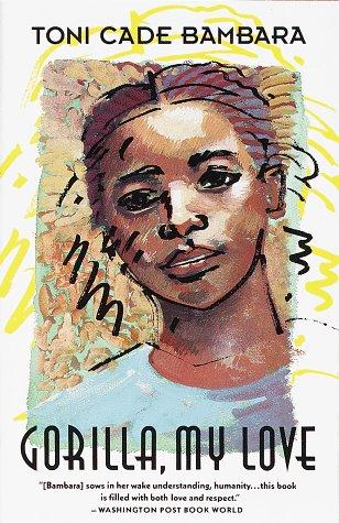 Toni Cade Bambara: Gorilla, my love (1992, Vintage Books)