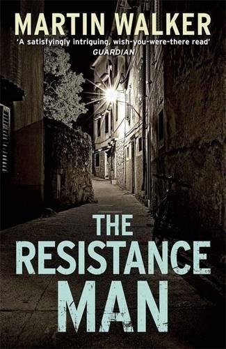 Martin Walker: Resistance Man (2014, TBS/GBS/Transworld, QUERCUS)