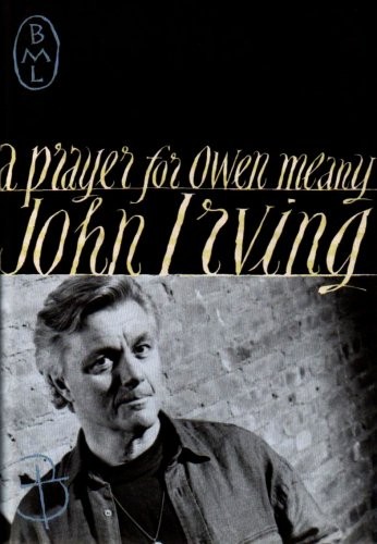 John Irving: Prayer for Owen Meany (1994, Bloomsbury, Bloomsbury Publishing PLC)