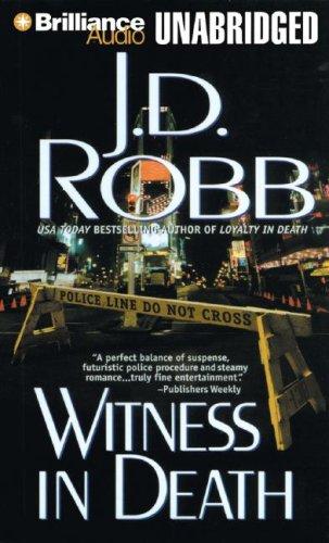 Nora Roberts: Witness in Death (In Death) (AudiobookFormat, 2007, Brilliance Audio on MP3-CD)