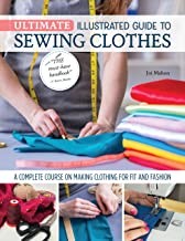 Joi Mahon: Ultimate Illustrated Guide to Sewing Clothes (2021, Landauer Publishing, LLC)